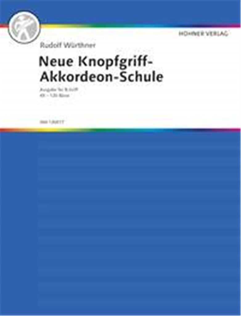Neue Knopfgriff-Akkordeon-Schule (B-Griff)
